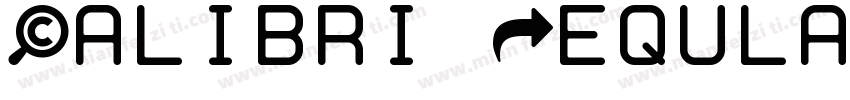 Calibri Reqular ps字体转换